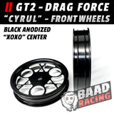 GT2 "CYRUL" - Glue Type Drag Force - Front XOXO Wheels