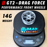 GT2 - Glue Type Drag Force - Front Wheels - HOOP CENTERS