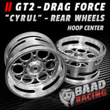GT2 "CYRUL" - Glue Type Drag Force - Rear HOOP Wheels