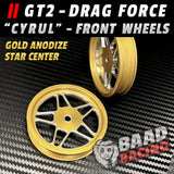 GT2 "CYRUL" - Glue Type Drag Force - Front STAR Wheels - GOLD