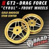 GT2 "CYRUL" - Glue Type Drag Force - Front STAR Wheels - GOLD