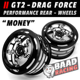 GT2 - Glue Type Drag Force - Rear Wheels - MONEY