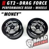 GT2 - Glue Type Drag Force - Rear Wheels - MONEY