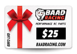 BAAD RACING  - $25 Gift Card