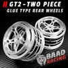 Two Piece - GT2- Glue Type Drag Force - Rear Wheels