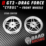 GT2 "CYRUL" - Glue Type Drag Force - Front STAR Wheels