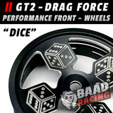 GT2 - Glue Type Drag Force - Front Wheels - DICE