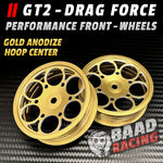 GT2 - Glue Type Drag Force - Front Wheels - HOOP CENTERS