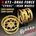 GT2 "CYRUL" - Glue Type Drag Force - Rear HOOP Wheels - GOLD